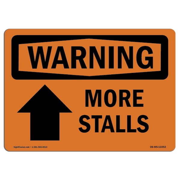 Safety Sign, OSHA WARNING, 3.5" Height, More Stalls (Up Arrow), Landscape, 10PK